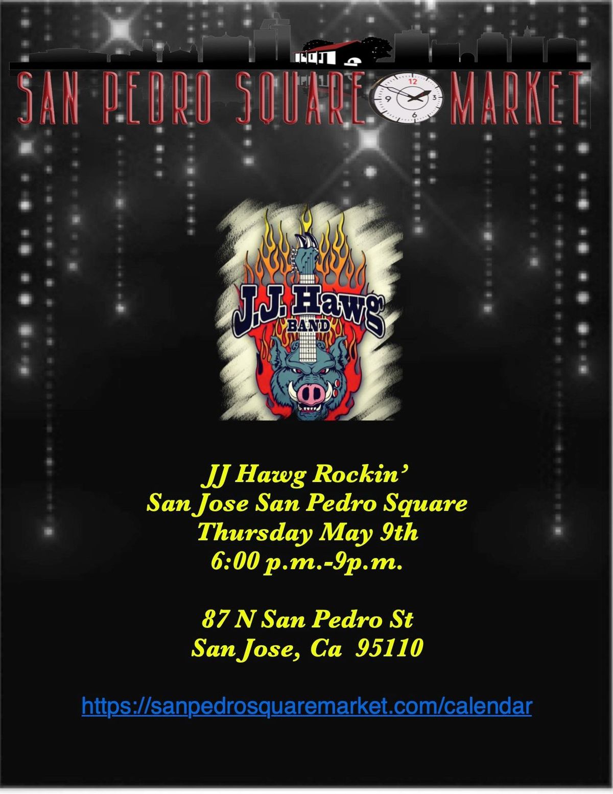 JJ Hawg Band at San Pedro Square San Jose Thursday!