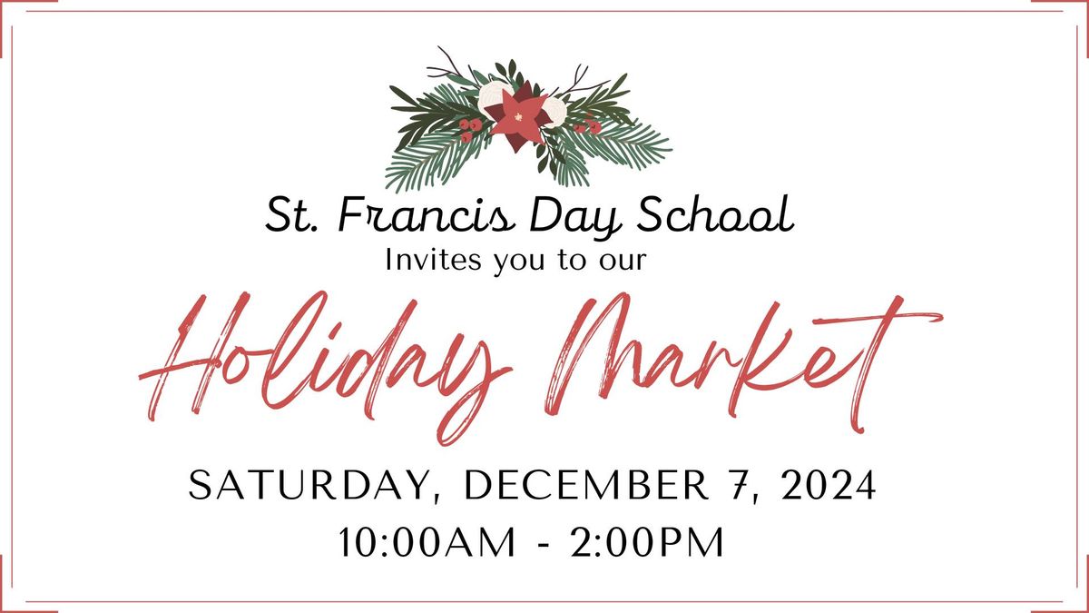 St. Francis Day School Holiday Market