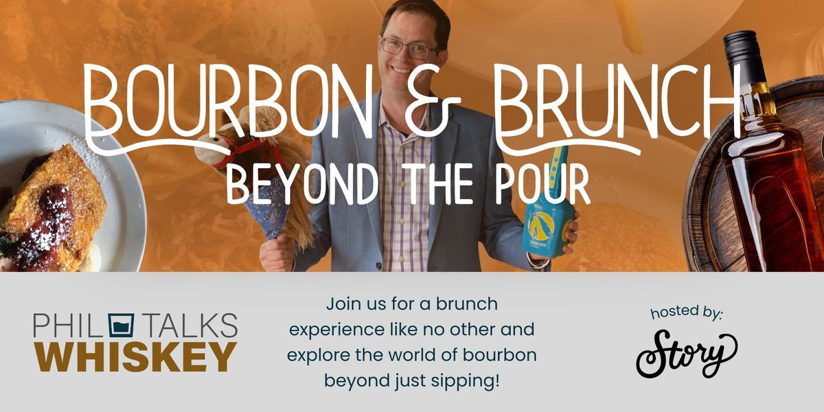 Bourbon and Brunch: Beyond the Pour