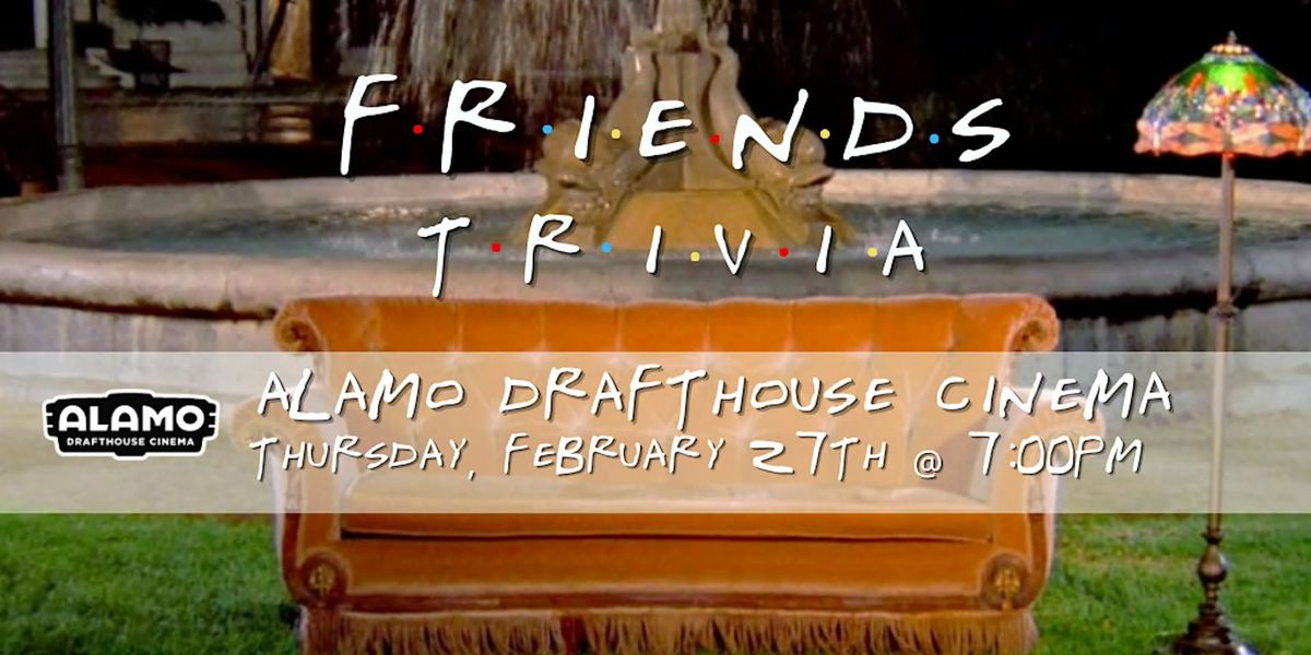 Friends Trivia at Alamo Drafthouse Cinema Loudoun