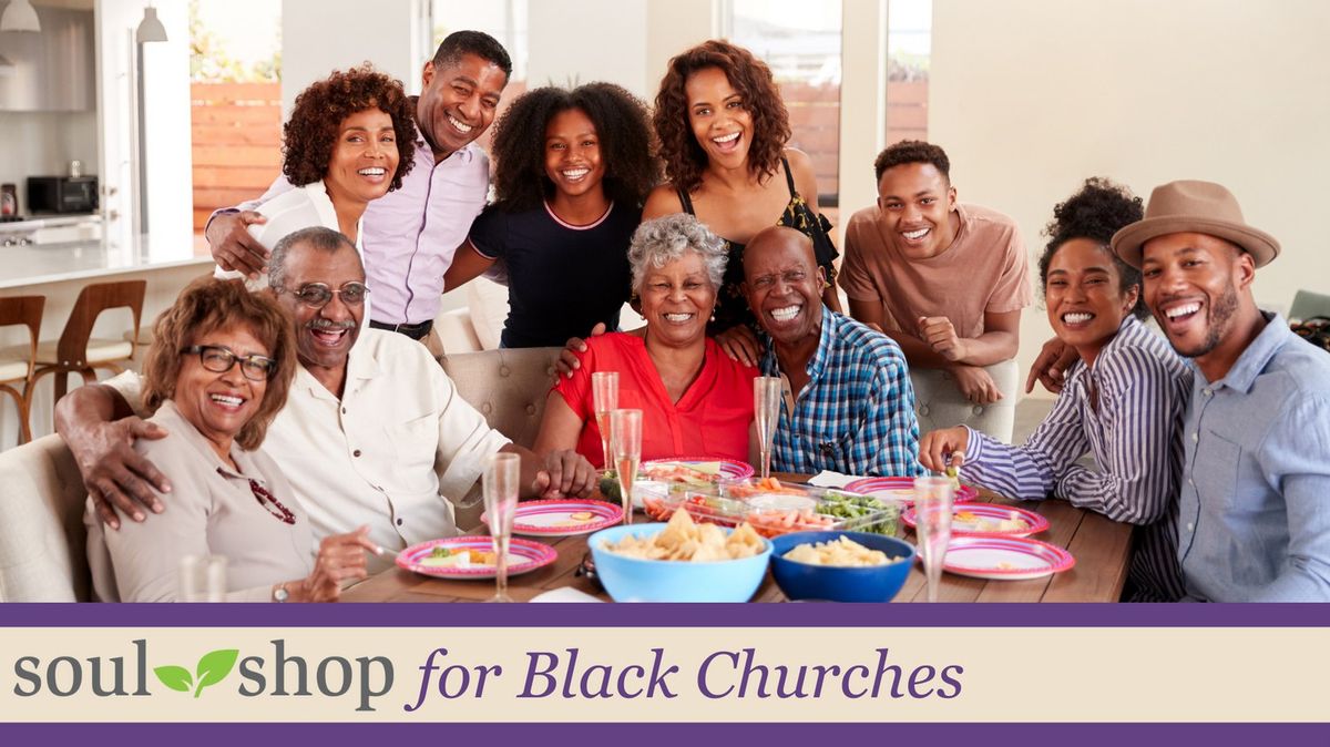 Soul Shop\u2122 for Black Churches - Ft. Worth