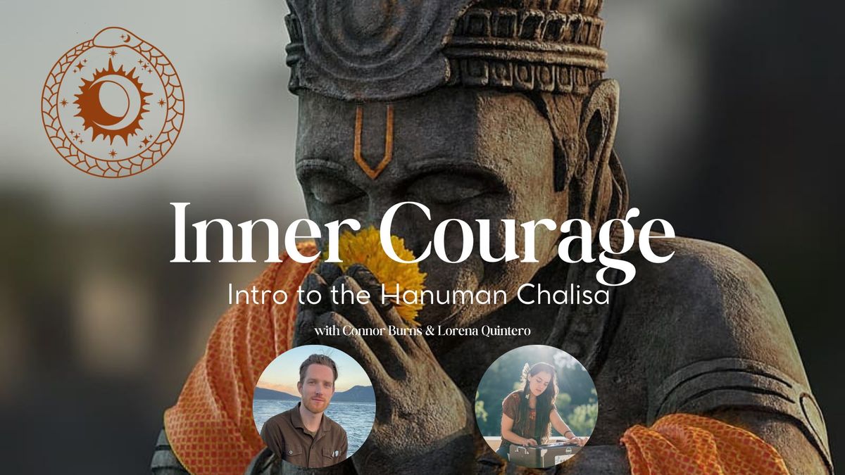 Inner Courage: Intro to the Hanuman Chalisa