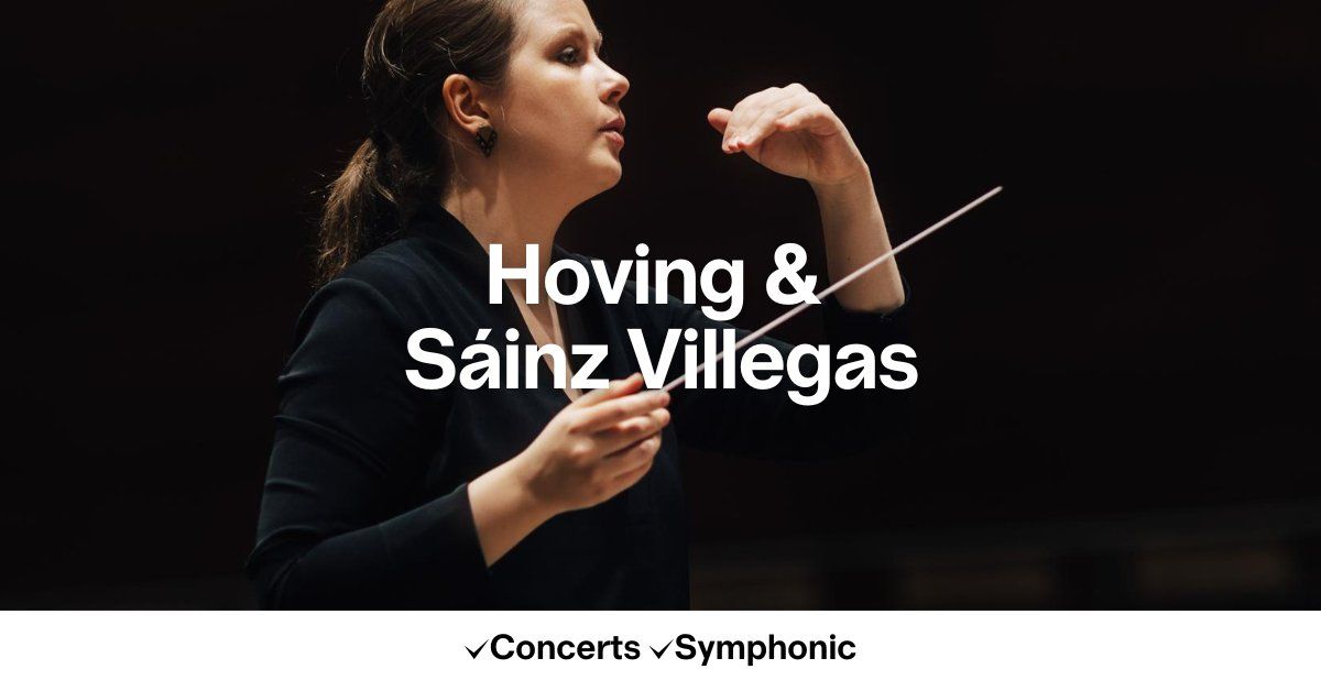 Belgian National Orchestra, Hoving & S\u00e1inz Villegas