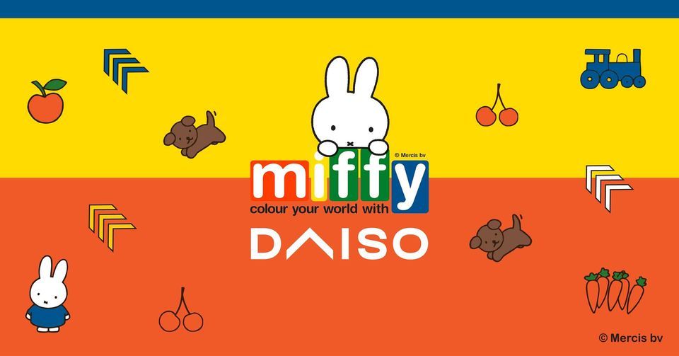 Come Meet Miffy at Daiso Arcadia Fiesta!