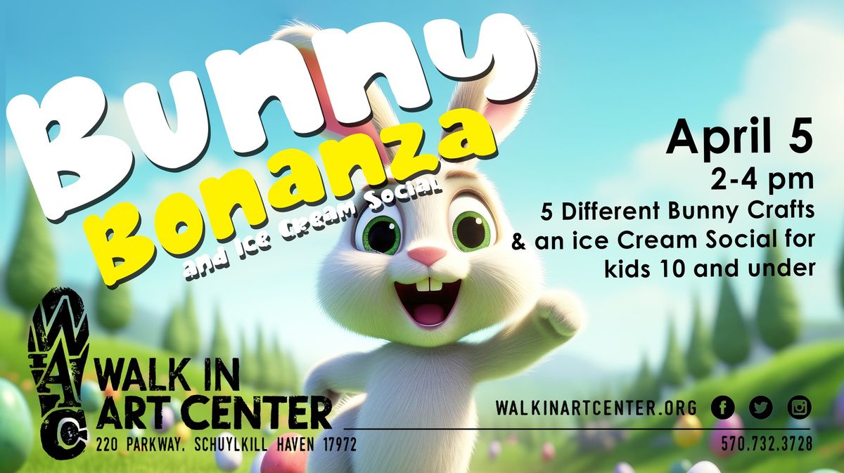 Bunny Bonanza and Ice Cream Social