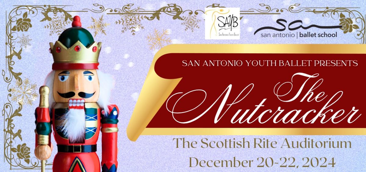 San Antonio Youth Ballet presents The Nutcracker-December 22, 2024