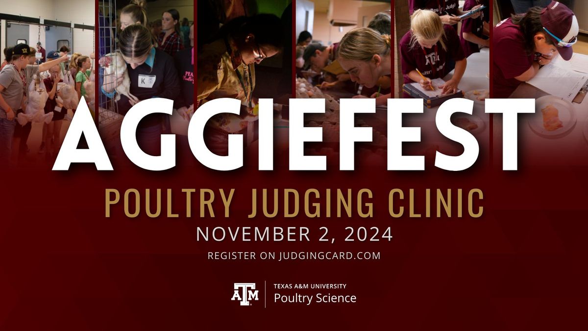 Aggiefest Poultry Judging Clinic 2024