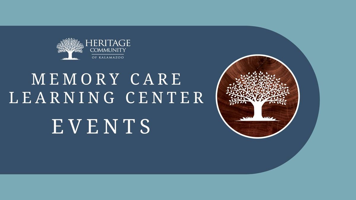 Savvy Care-Giver Education Series: Presented by MCLC & WMU Adult Day Wellness Center