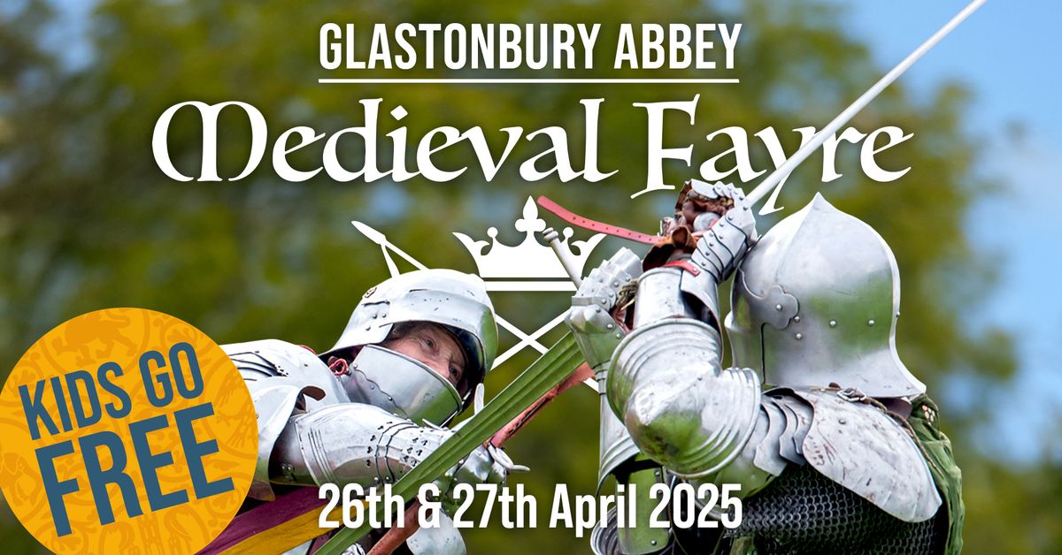 Glastonbury Abbey Medieval Fayre