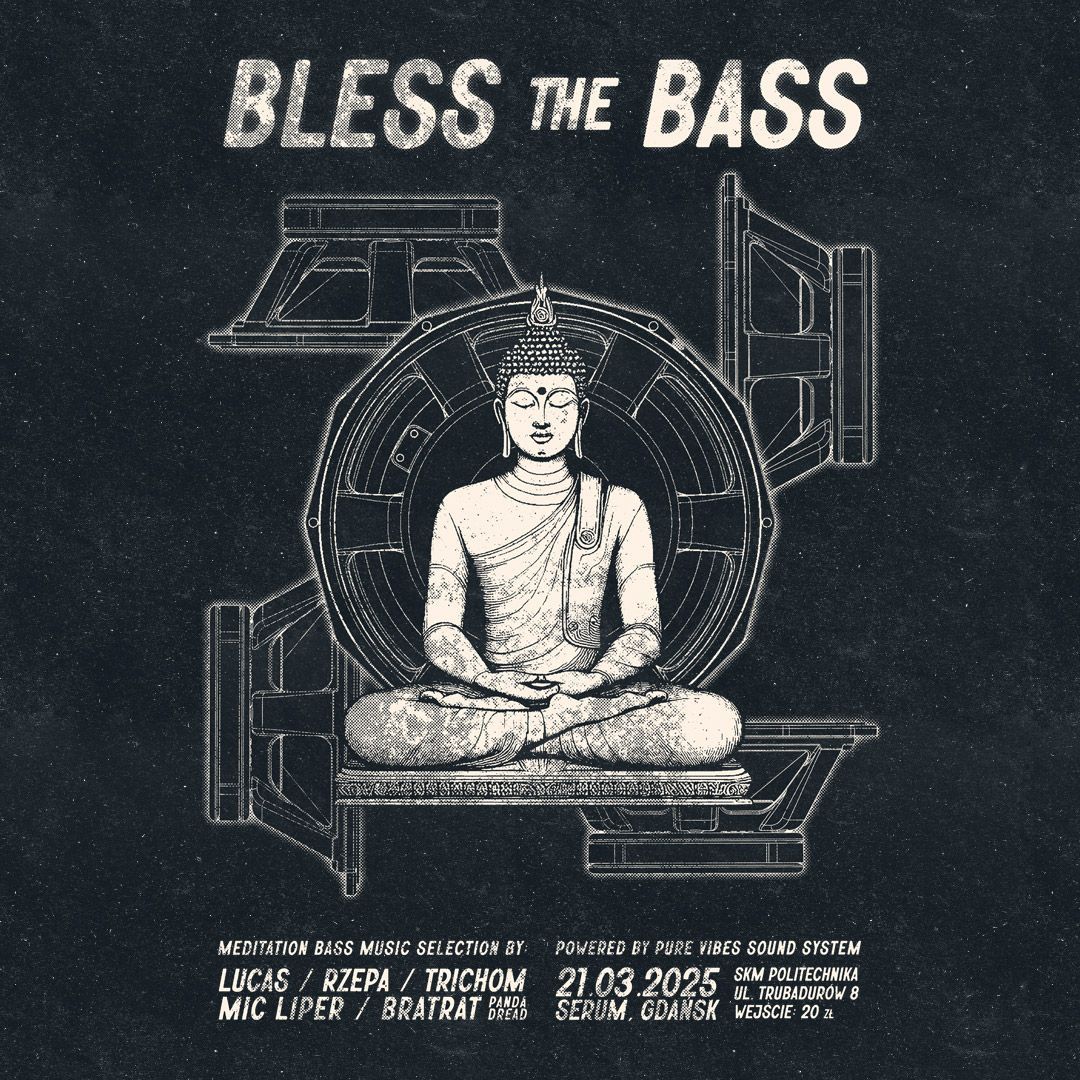 Bless the Bass