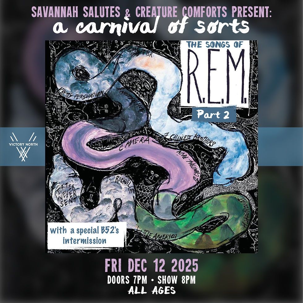 A Carnival of Sorts: Savannah Salutes The Music of R.E.M.
