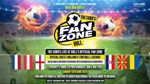 Euros Fan Zone Hull England Vs Croatia Austria Vs North Macedonia Netherlands Vs Ukraine Zebedee S Yard East Yorkshire 13 June 2021