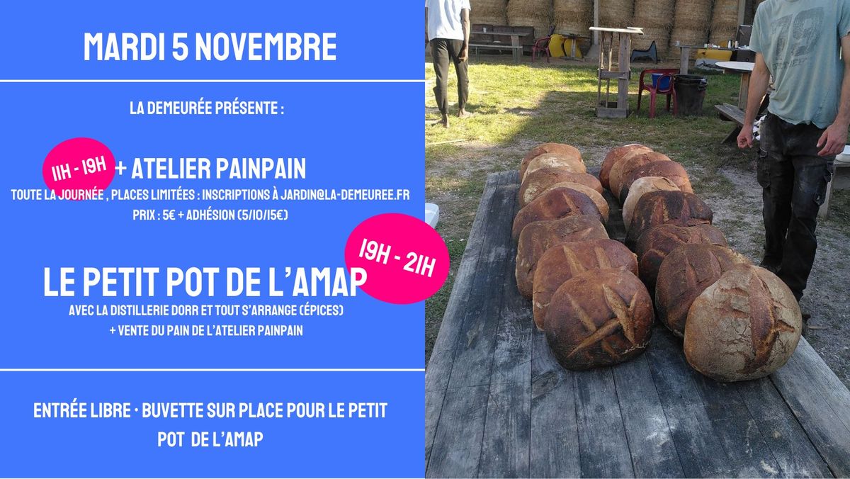 Mardi 5 octobre \u2022 Petit pot de l'AMAP (+ atelier painpain)