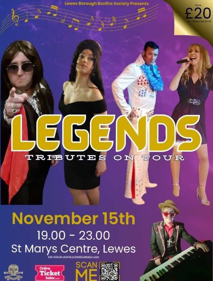 Legends Tributes on Tour - Fundraiser for Lewes Borough Bonfire Society - Friday 15th Nov. 