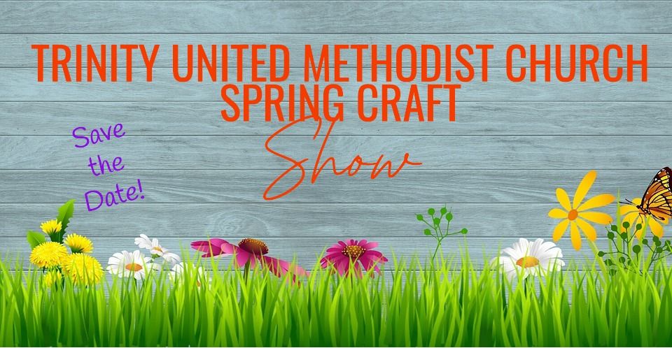 Trinity's Annual Spring Craft Show