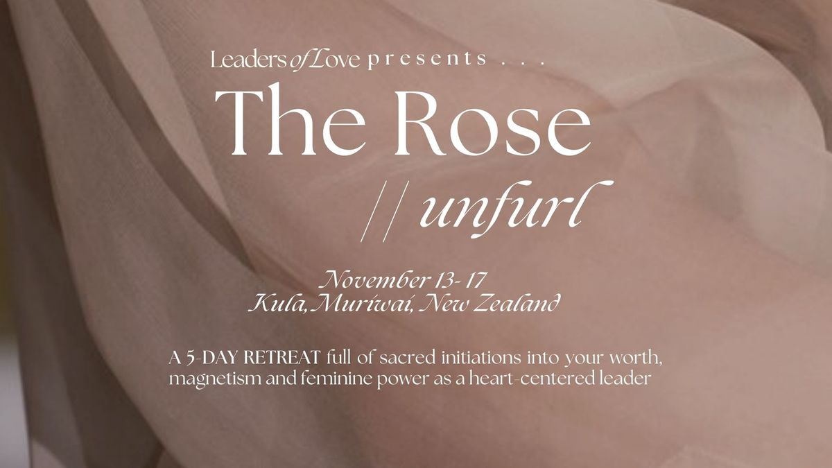 The Rose Retreat by Leaders of Love