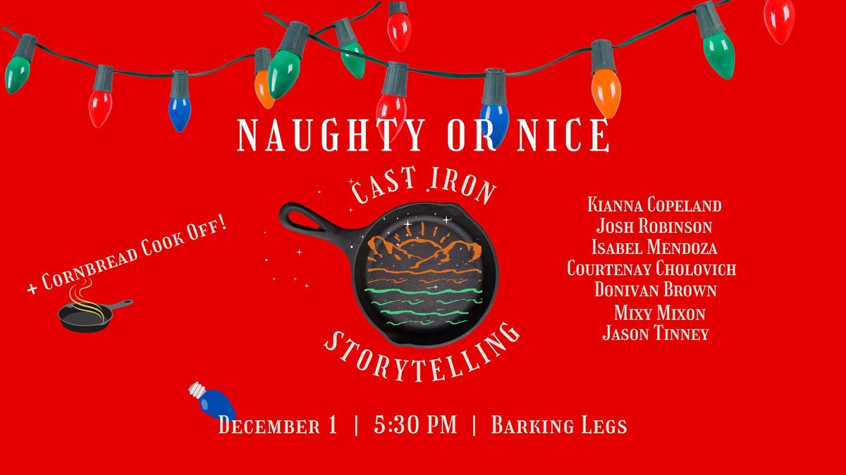 Cast Iron Storytelling: Naughty Or Nice