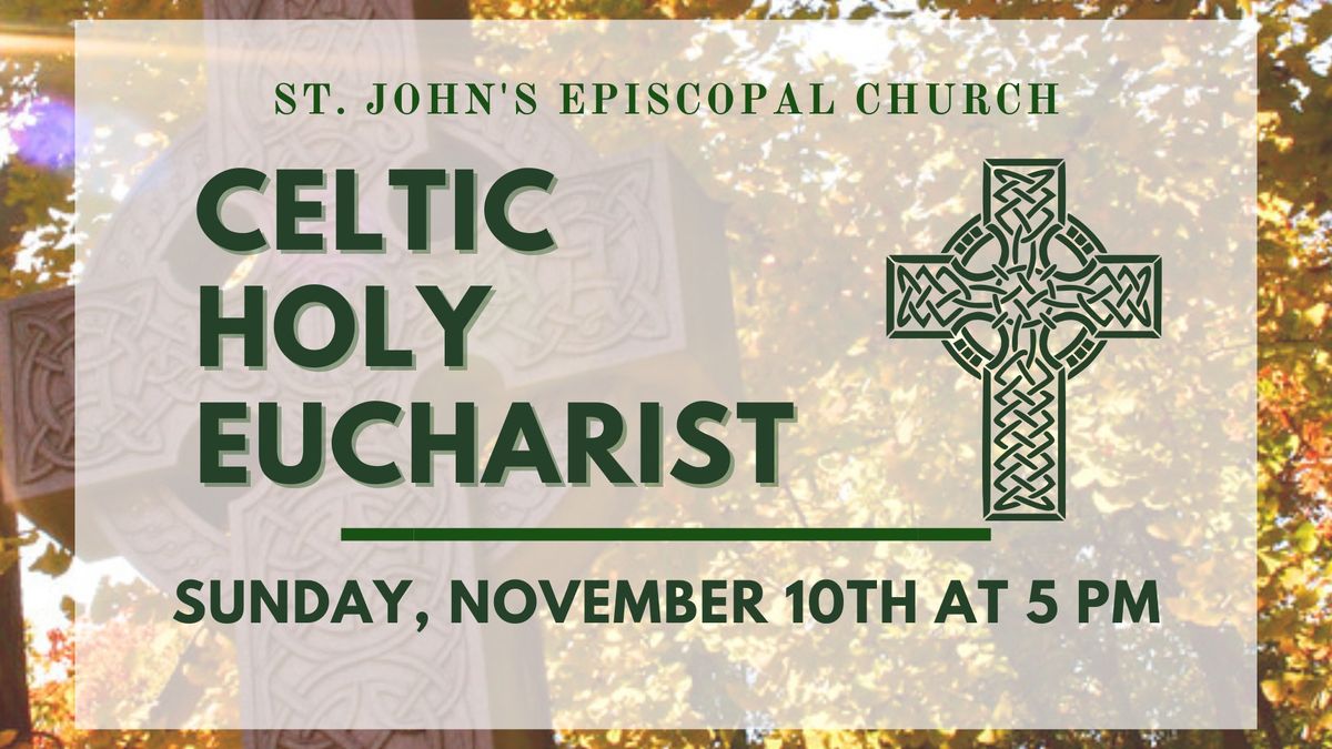 Celtic Holy Eucharist