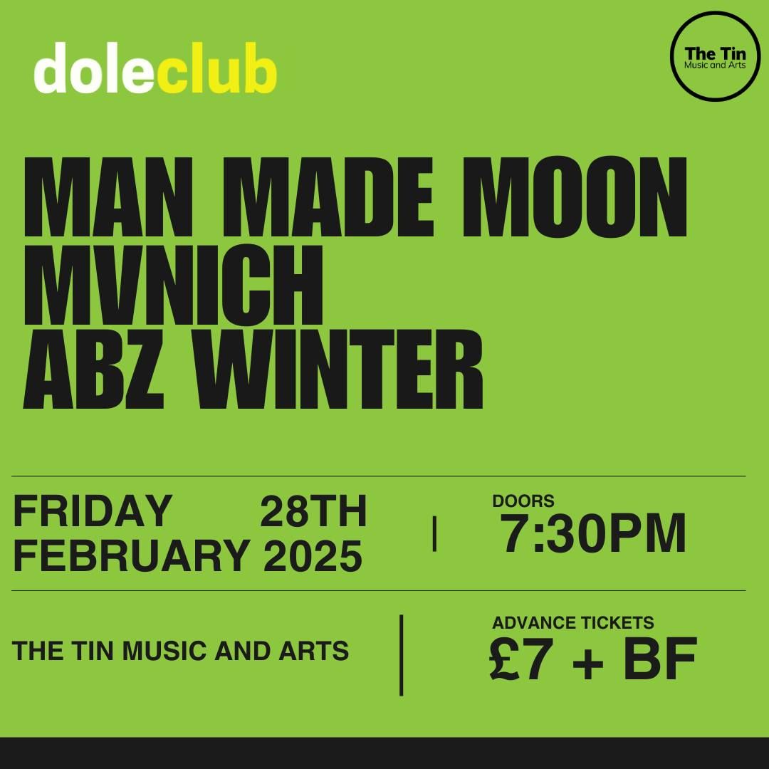 Dole Club present Man Mad Moon + MVNICH + Abz Winter