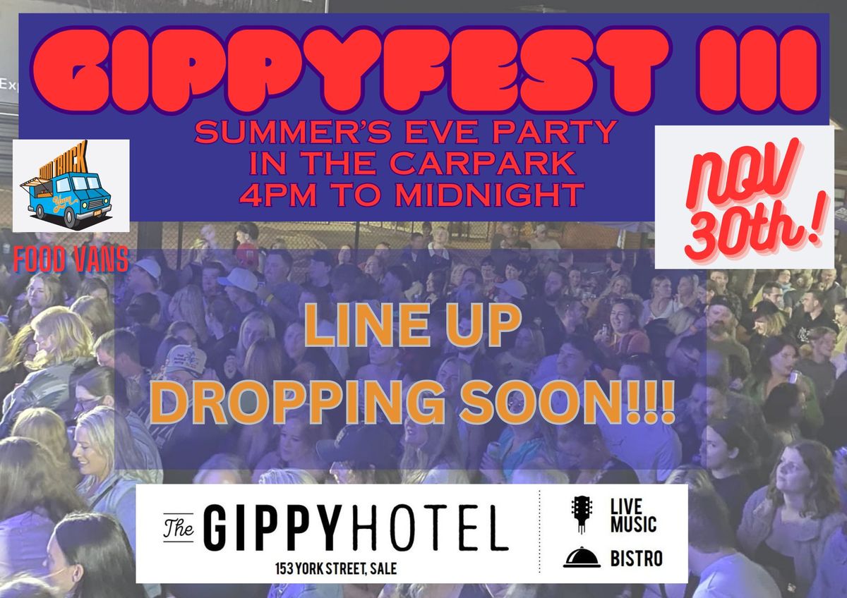 Gippyfest III - Summer's Eve Party in the Carpark