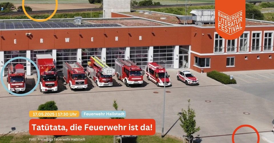 Feuerwehr Hallstadt - Tat\u00fctata, die Feuerwehr ist da! | Bamlit 25