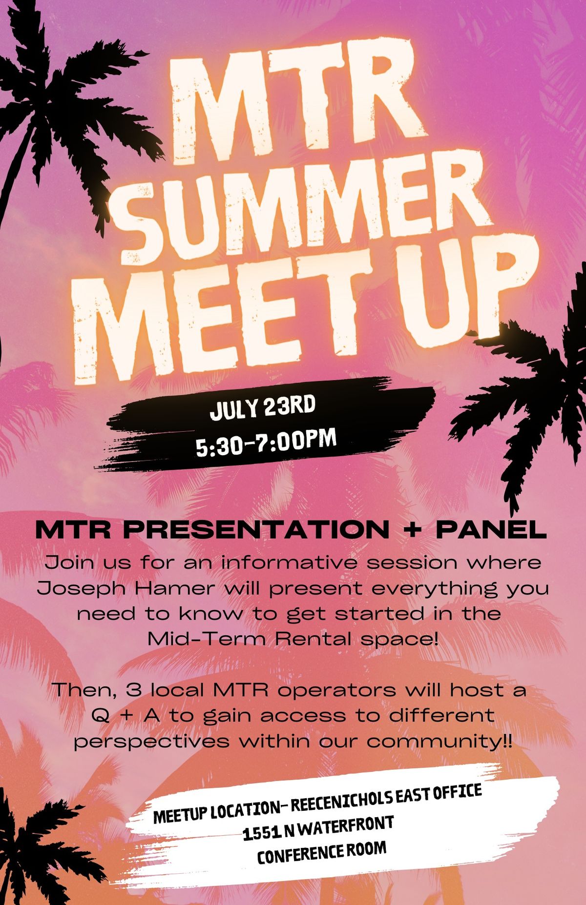 MTR Summer Meet Up - Presentation + Panel