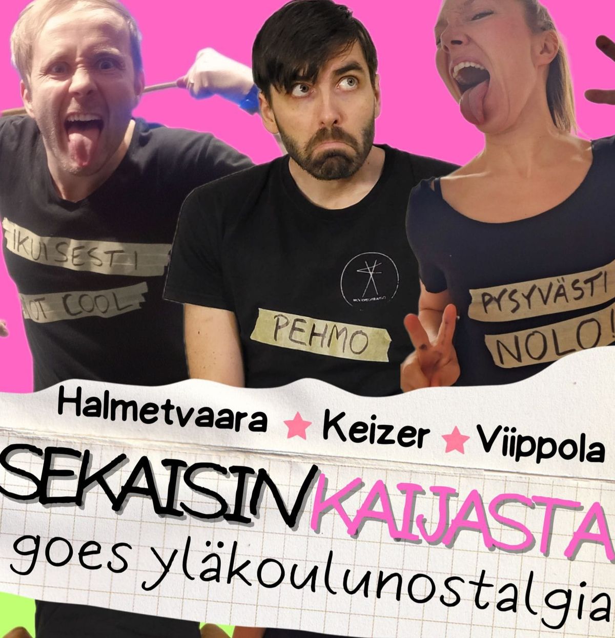 SEKAISIN KAIJASTA! goes yl\u00e4koulunostalgia