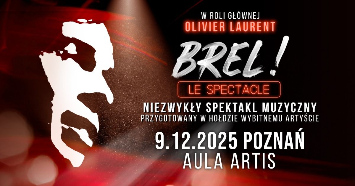 9.12.2025 Brel! Le spectacle\u23aaPozna\u0144, Aula Artis