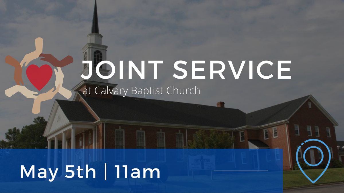 Joint Service at Calvary Baptist Church