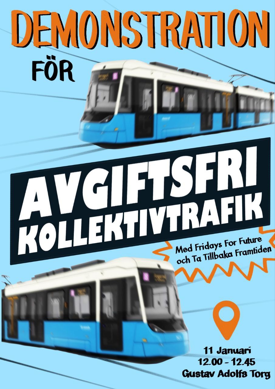 Demonstration f\u00f6r avgiftsfri kollektivtrafik