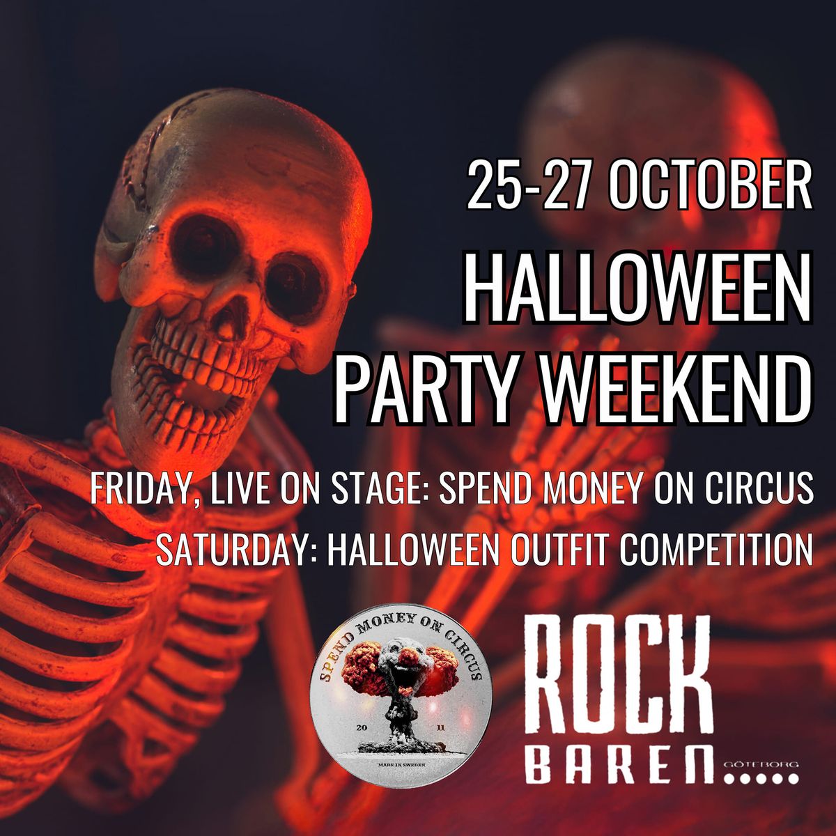 HALLOWEEN PARTY WEEKEND 25-27 OCT