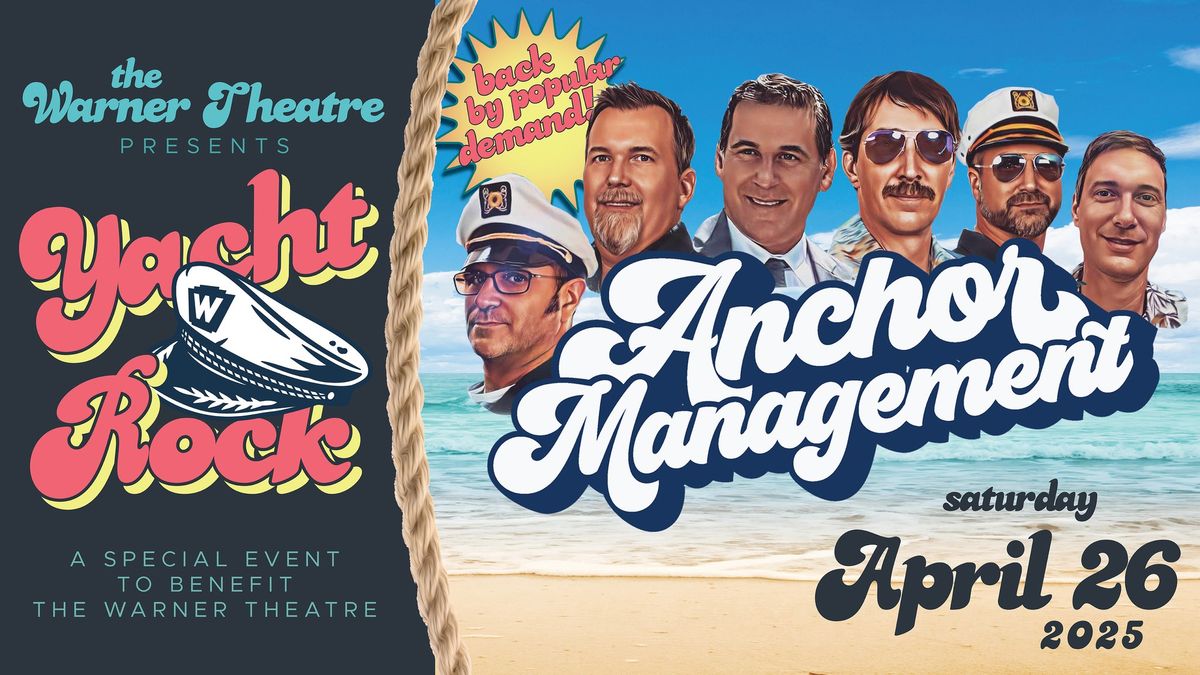 Yacht Rock feat. Anchor Management!