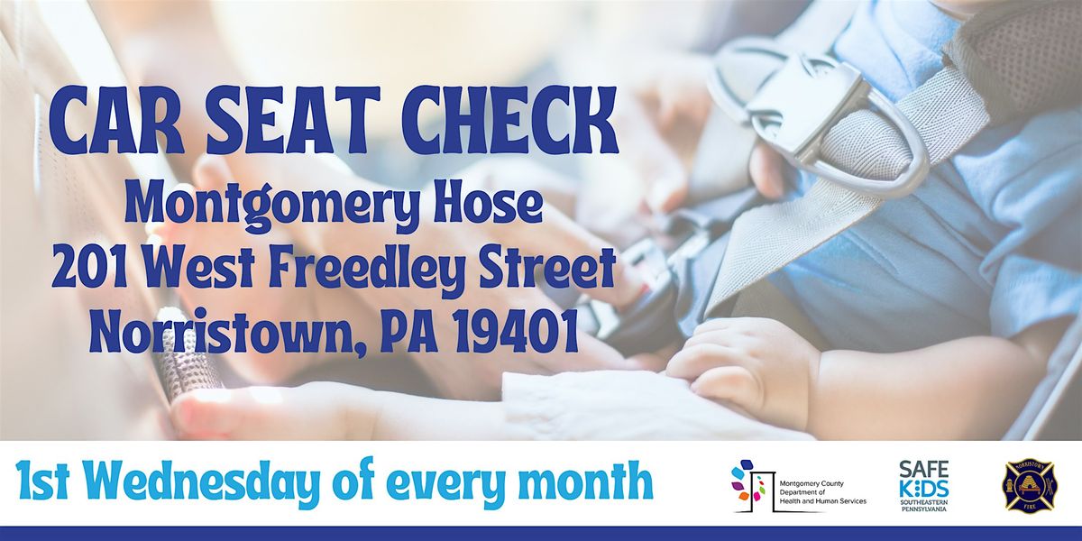 Car Seat Check - Norristown - February 4
