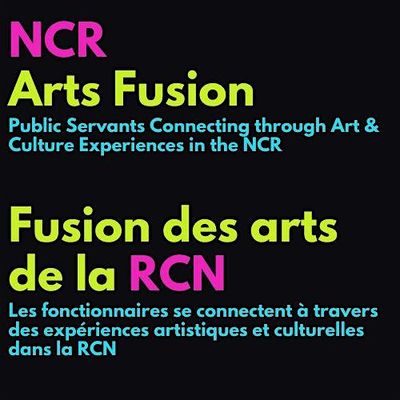 NCR Arts Fusion \/ La fusion des arts de la RCN