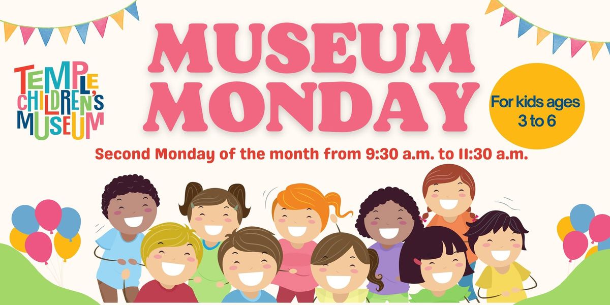 April Museum Monday