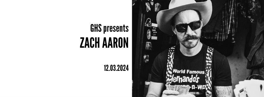 Zach Aaron - presented by GHS and Trust Books