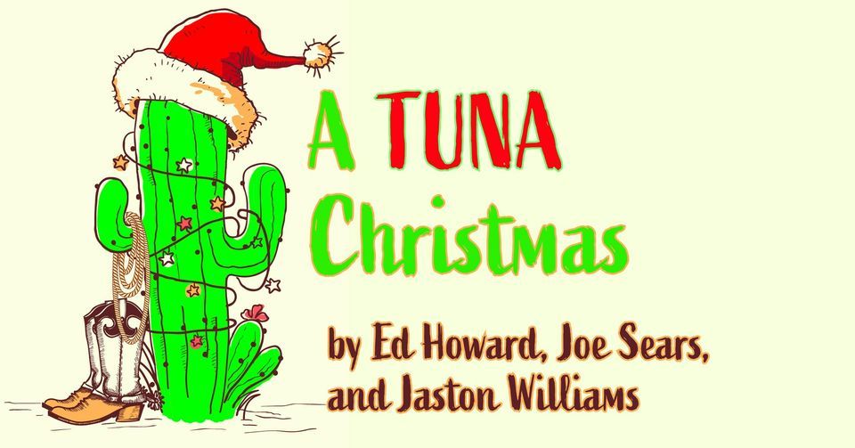 A Tuna Christmas, St. Luke UMCChattanooga, TN, 9 December 2022