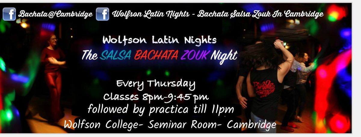 Wolfson Latin Nights : The Salsa, Bachata and Zouk Night in Cambridge