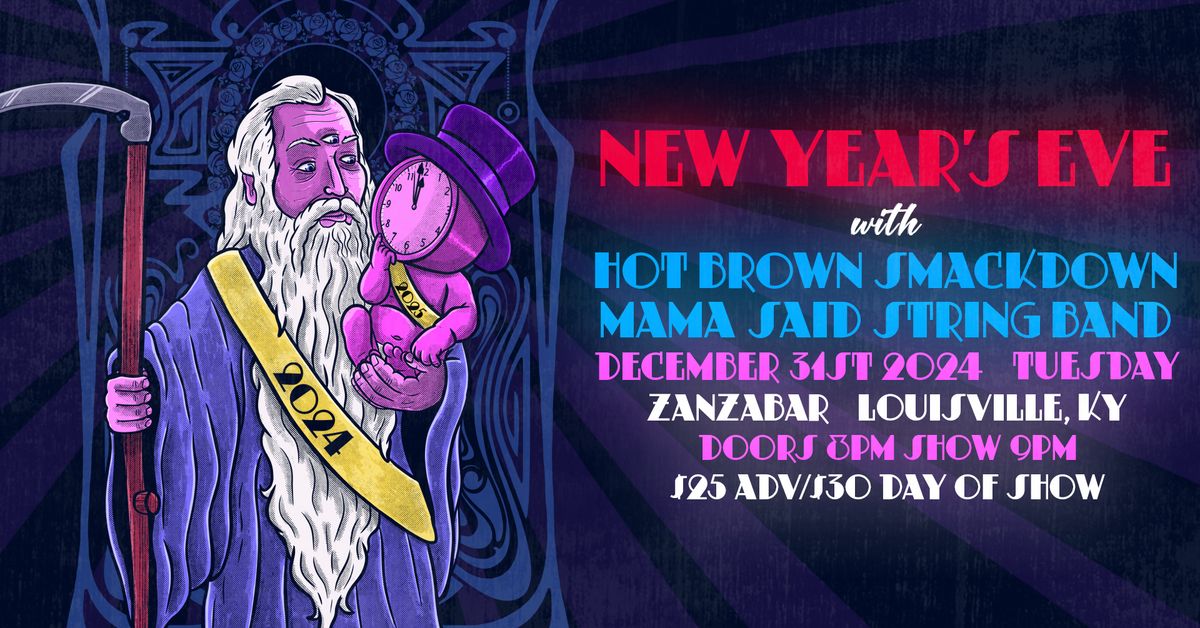 New Year's Eve with Hot Brown Smackdown & Mama Said String Band