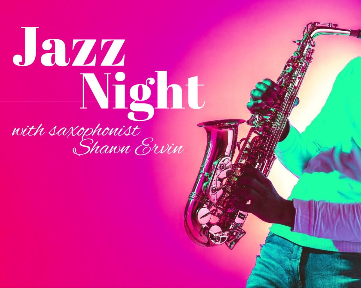 Jazz Night with Shawn Ervin @ Local Logic