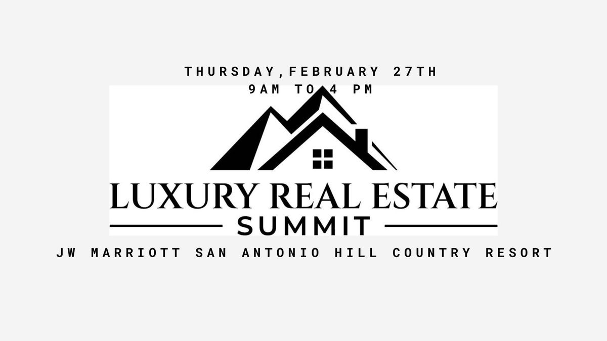 Luxury Real Estate Summit Powered by Luxury Home Magazine  