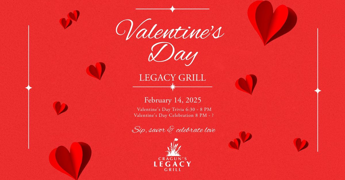 Valentine's Day at Cragun's Legacy Grill