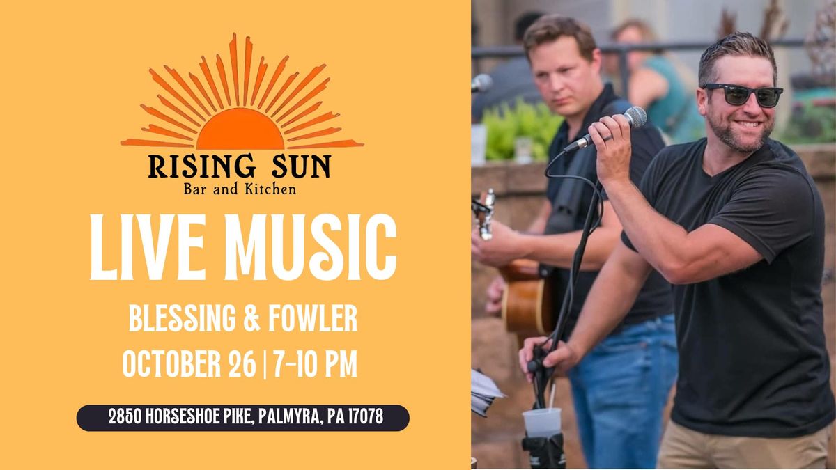 Live Music with Blessing & Fowler 