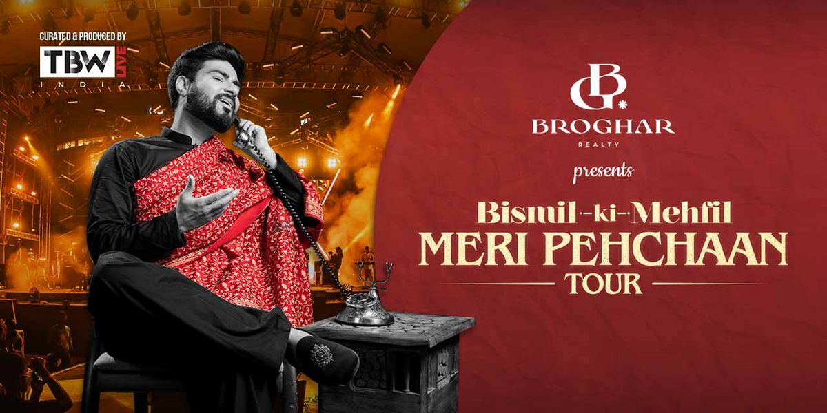 Bismil Ki Mehfil - Meri Pehchaan Tour: Ahmedabad