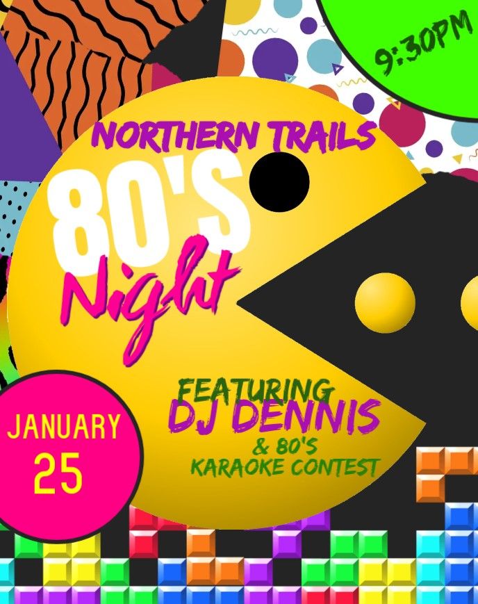 80's Night @ Northern Trails