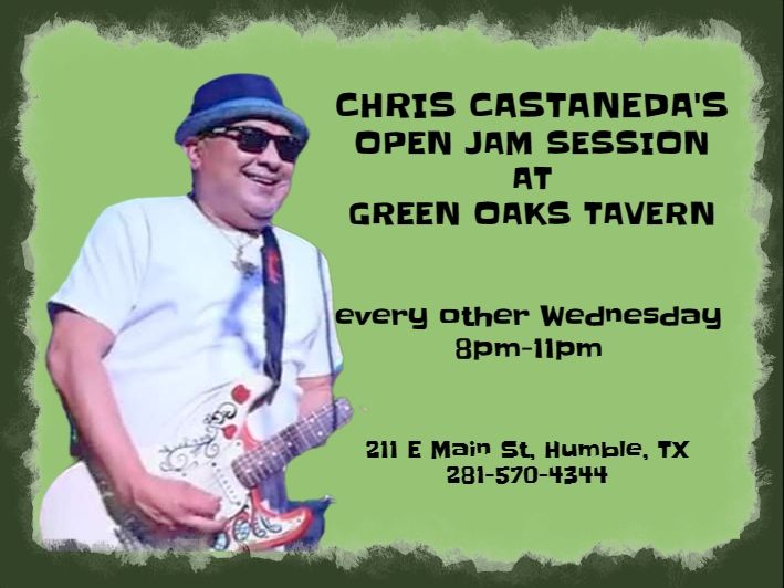 Chris Castaneda's Wednesday Open Jam Session at Green Oaks Tavern