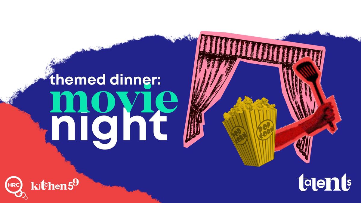 Themed dinner: Movie night 