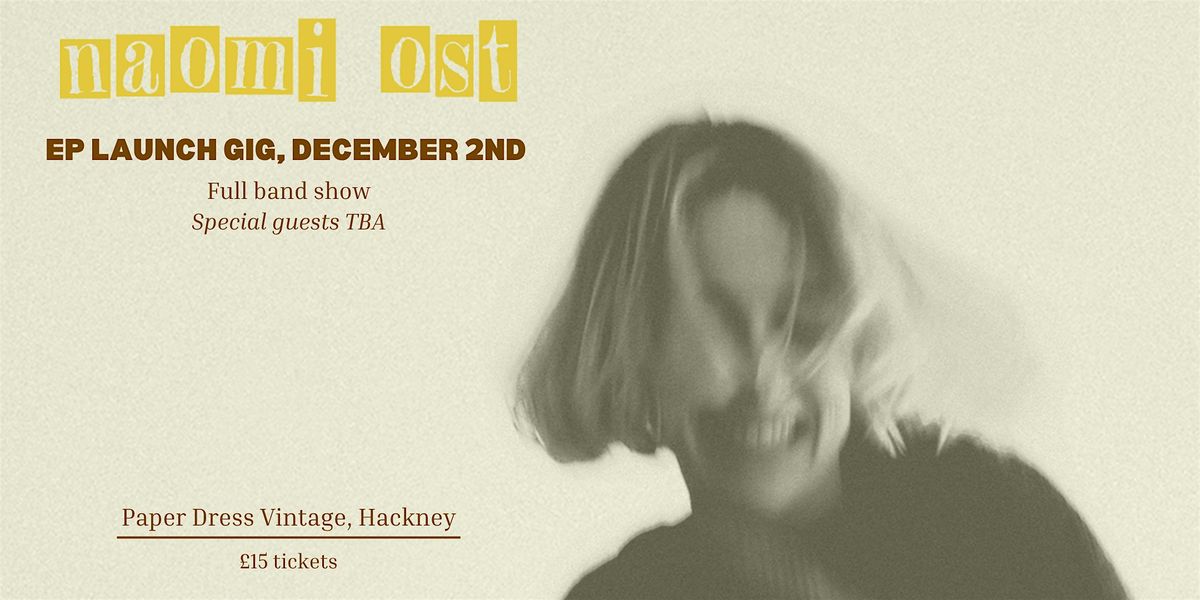 Naomi Ost Roll With the Punches EP Launch Gig