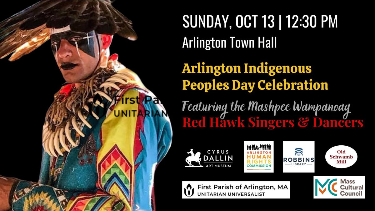 Arlington Indigenous Peoples Day Celebration with the Red Hawk Singers & Dancers