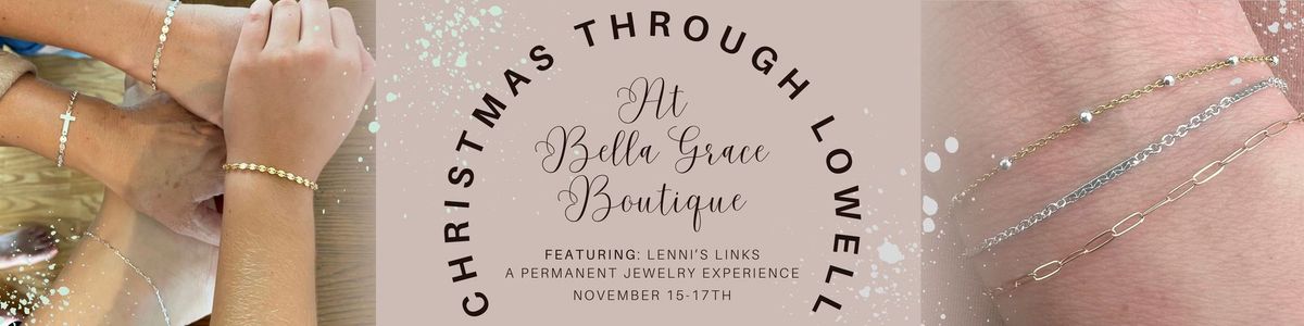 Christmas Through Lowell @ Bella Grace Boutique